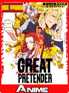 Great Pretender (14-14) (1998) HD [1080P] Latino [GoogleDrive-Mega] OriionHD