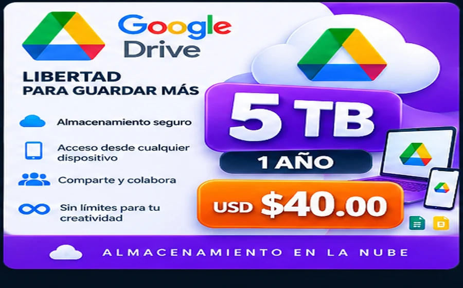 Plan Google Drive 5 TB - 1 Año