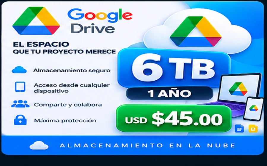 Plan Google Drive 6 TB - 1 Año
