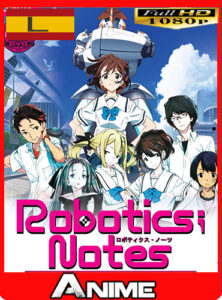 Robotics Notes (22-22) (2012) HD [1080P] Latino [GoogleDrive-Mega] OriionHD
