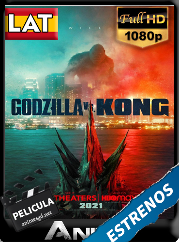 Godzilla vs. Kong (2021) HMAX WEB-DL Latino HD [1080P] [GoogleDrive-Mega] joveromghd