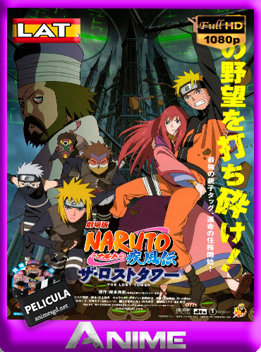 Naruto Shippden La Torre Perdida (2010) [BRrip] [1080p] Latino [GoogleDrive] Chidori97