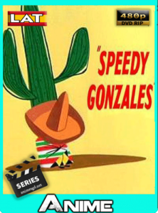 Speedy Gonzales (1965) [480p] [Latino-Inglés] [GoogleDrive]